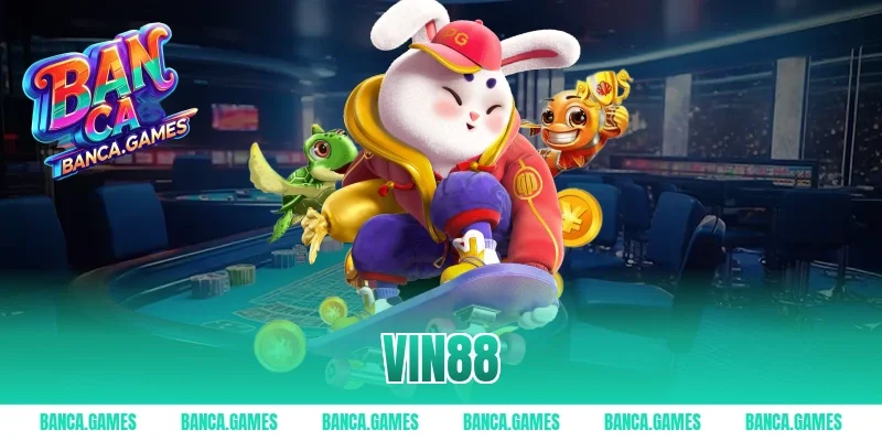 Vin88 – Cổng Game Bắn Cá Đổi Thưởng Uy Tín Nhất 2026